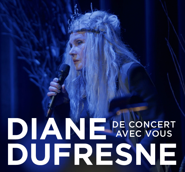 De concert avec vous - Diane Dufresne - Captation vidéo