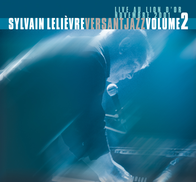 Versant Jazz Volume 2 - Sylvain Lelièvre - Numérique