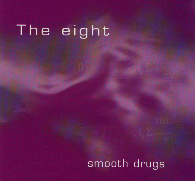 Smooth drugs - The eight - Numérique