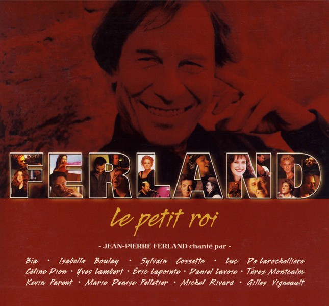 Le petit roi - Jean-Pierre Ferland chanté par... - Digital